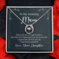 To My Amazing Mom | Pendant Necklace